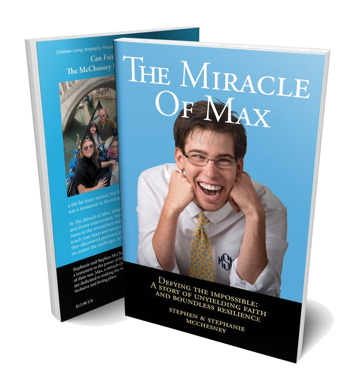 The Miracle of Max : Defying the Impossible: A Story of Unyielding Faith and Boundless Resilience